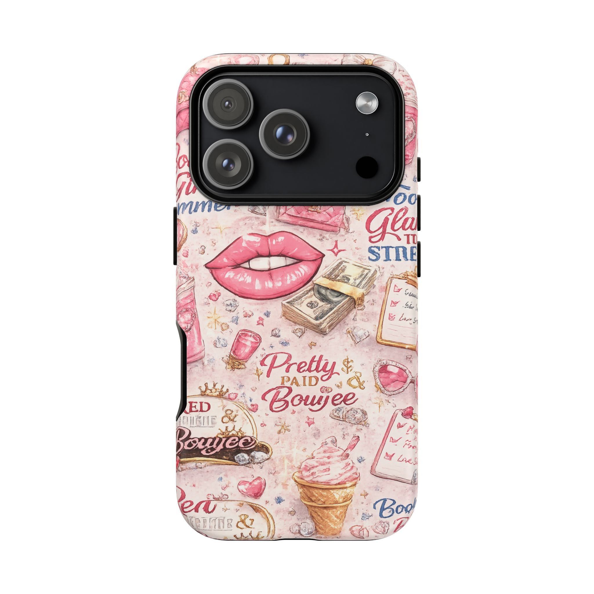 Pink Pretty and Boujee Junk Phone Case