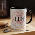 Soft Life Mom Club Coffee Mug