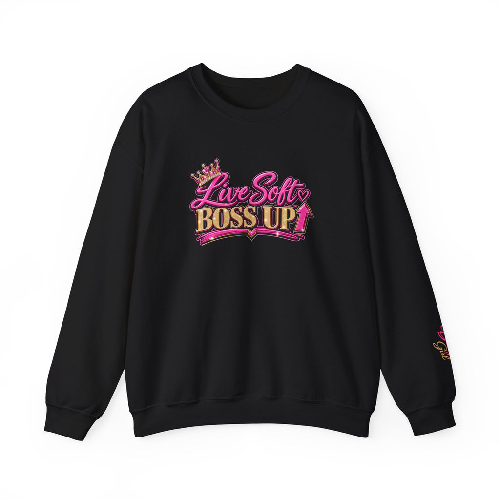 Live Soft Boss Up Crewneck