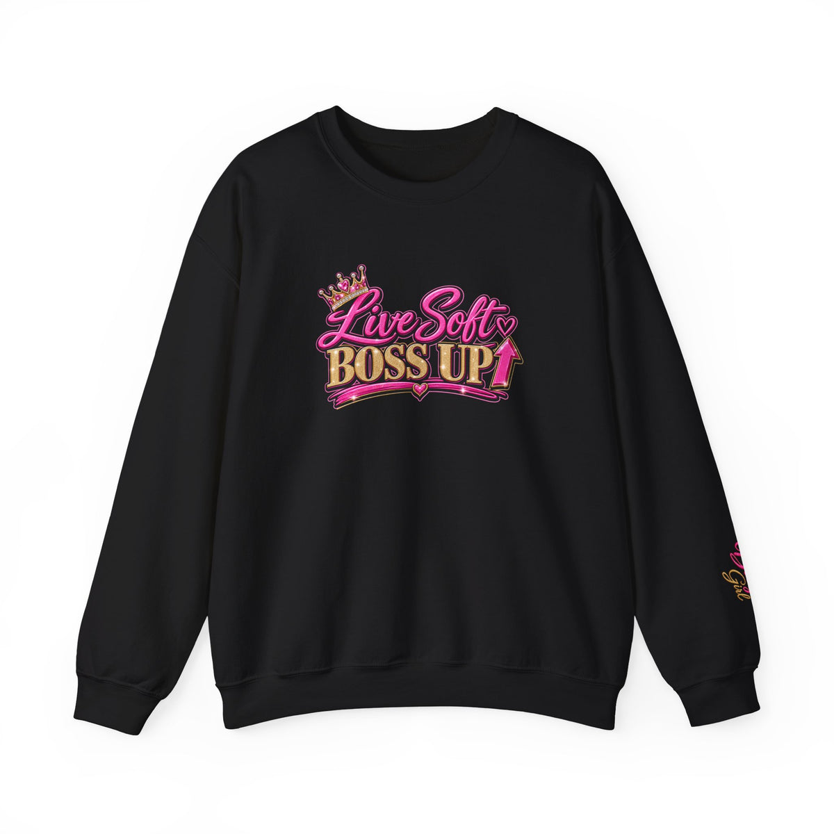 Live Soft Boss Up Crewneck