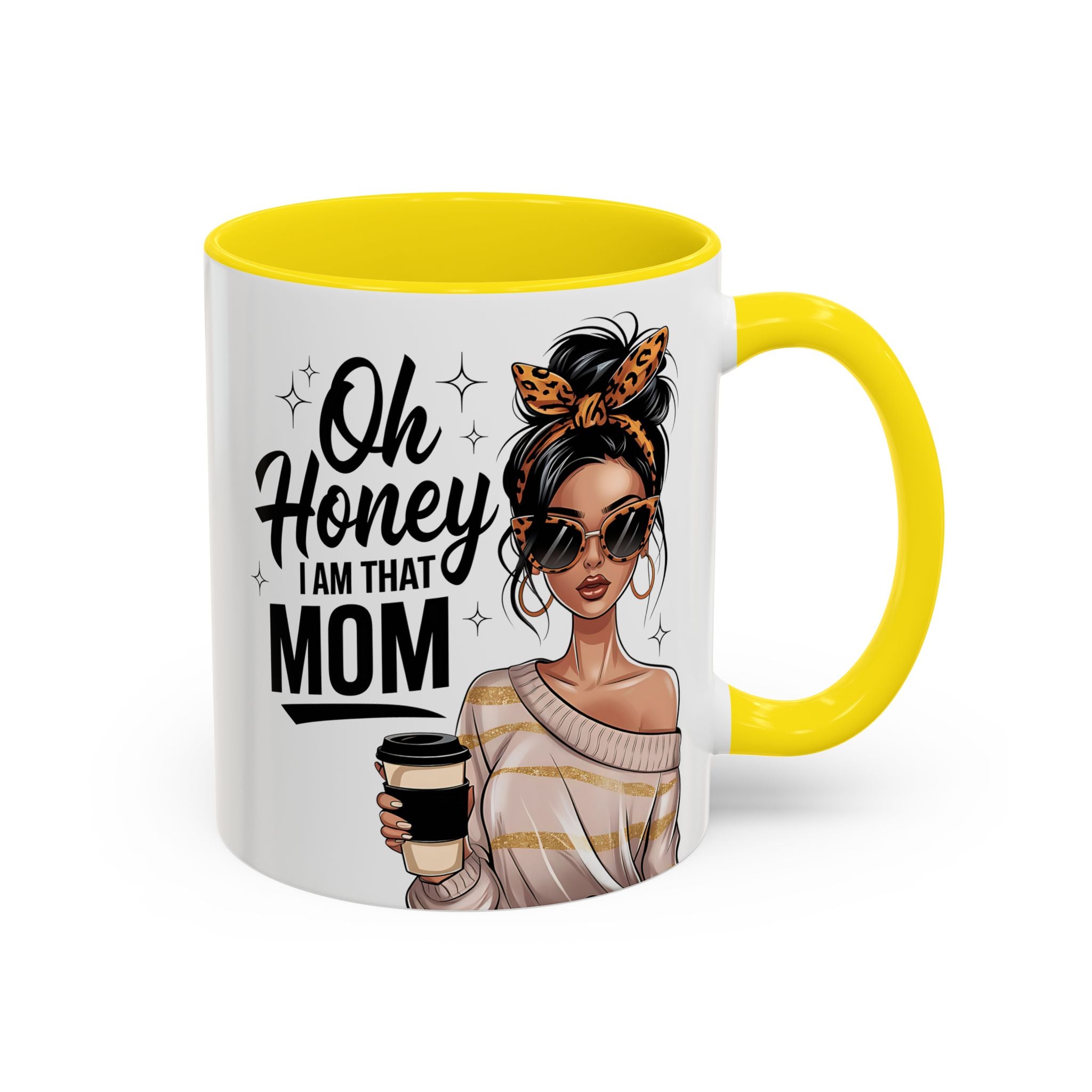 Oh Honey I Am That Mom Accent Coffee Mug (11/15oz)