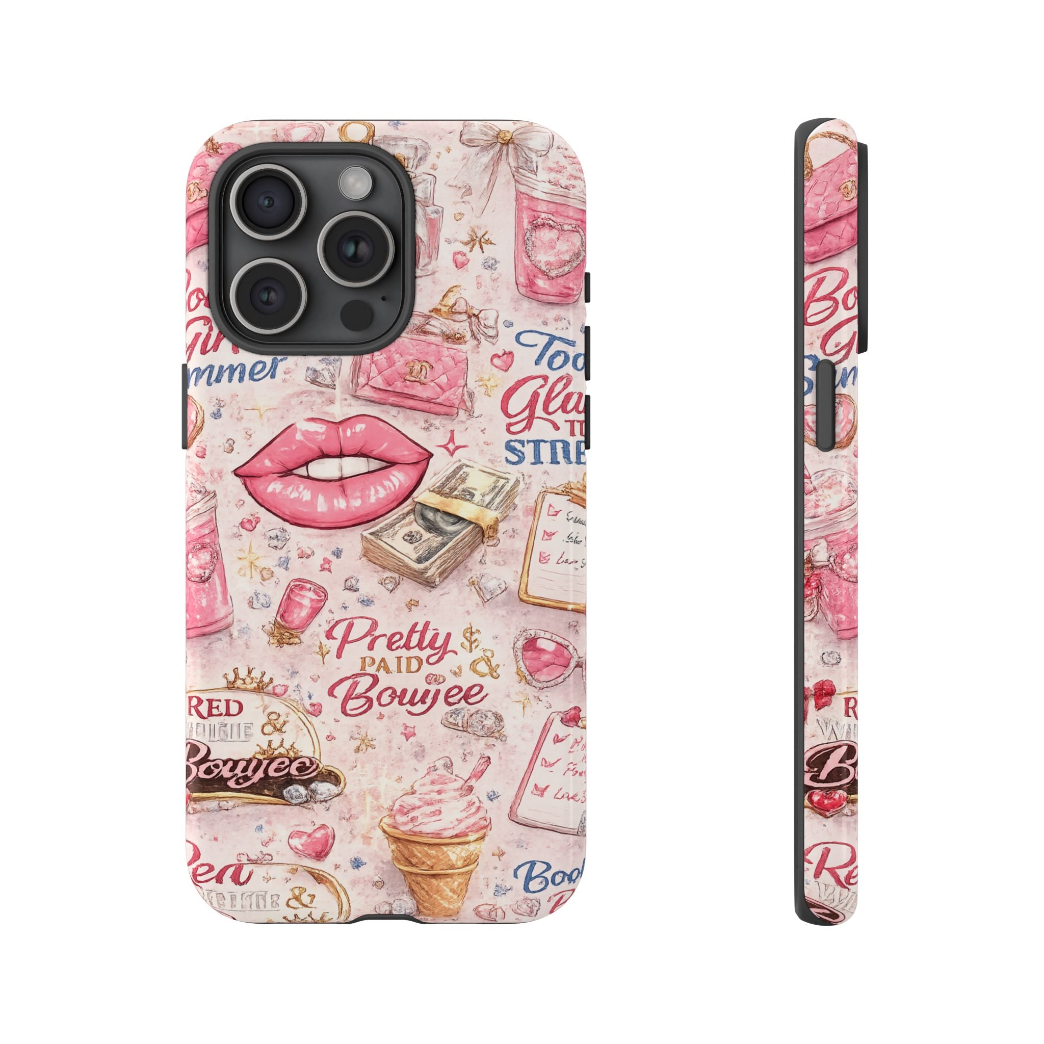 Pink Pretty and Boujee Junk Phone Case