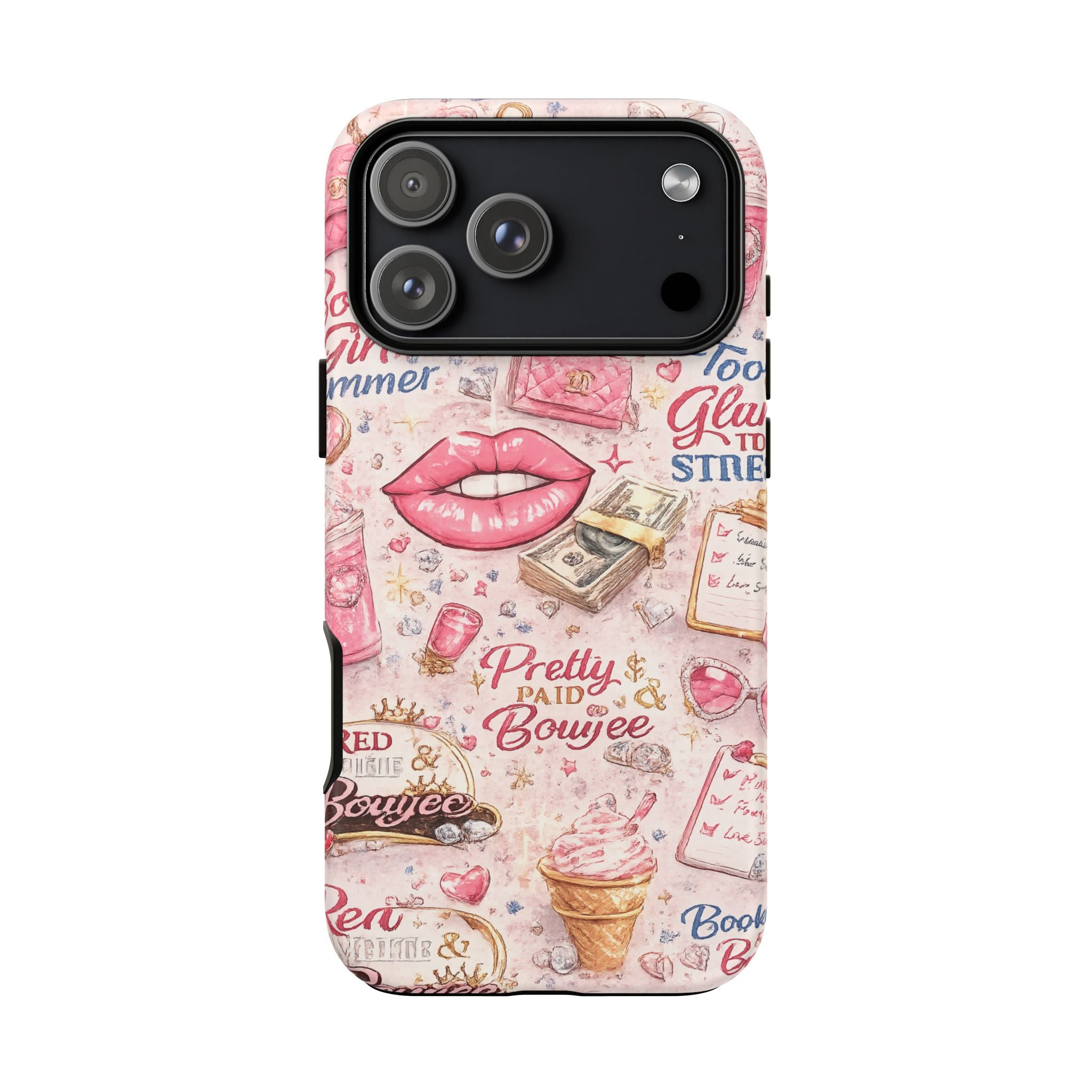 Pink Pretty and Boujee Junk Phone Case