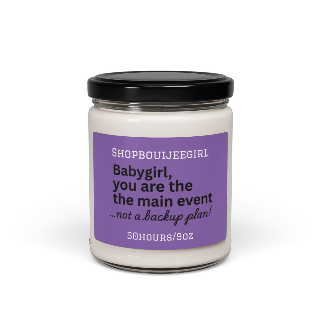 You Are the Main Event Scented Soy Candle, 9oz