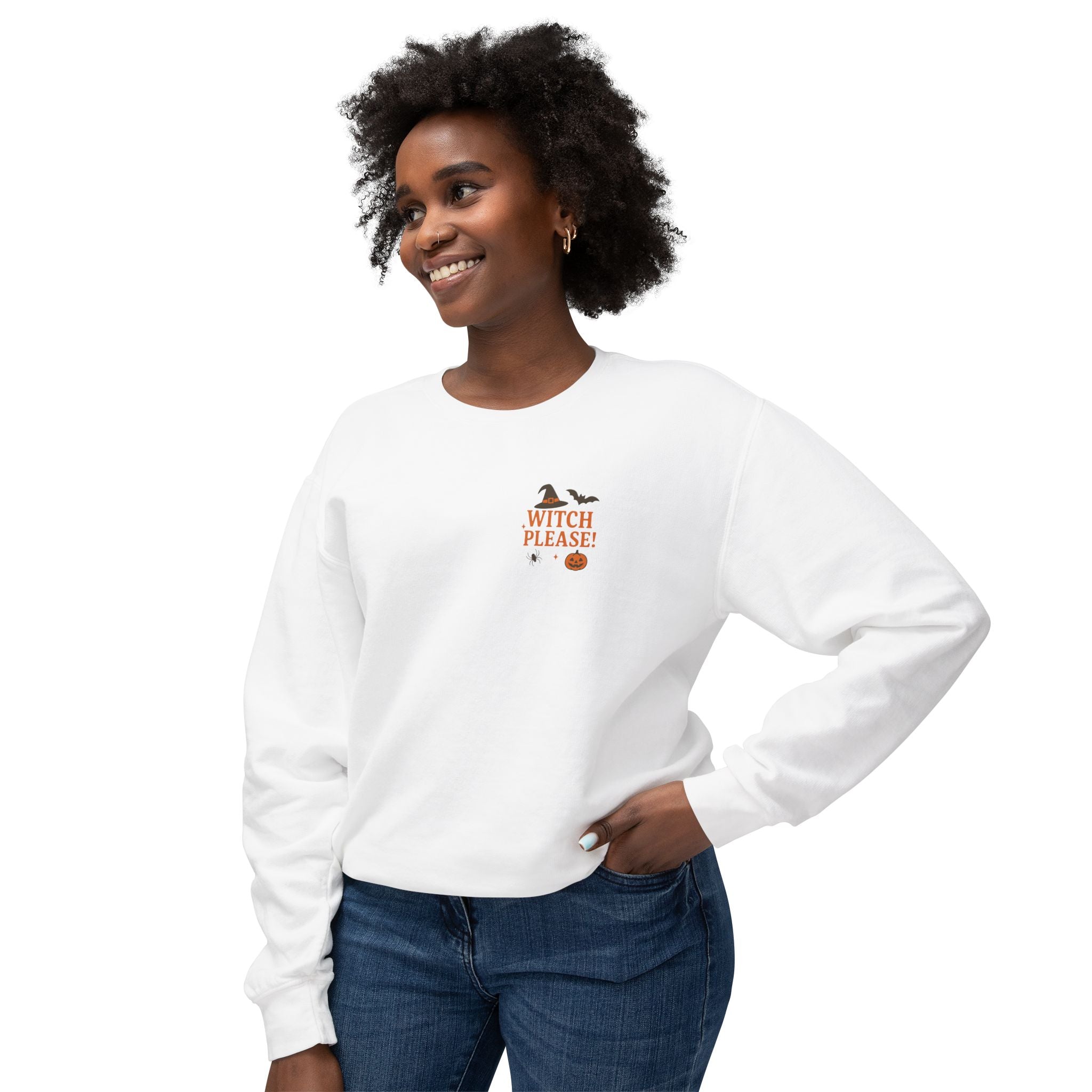 Witch Please Sweatshirt