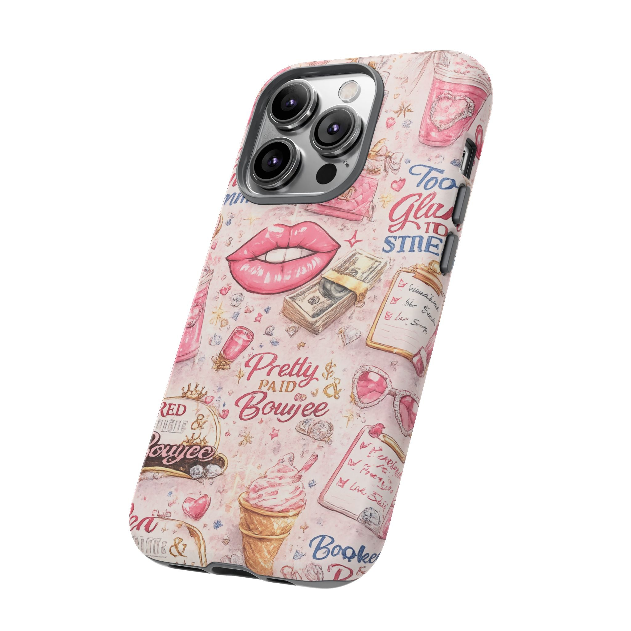 Pink Pretty and Boujee Junk Phone Case