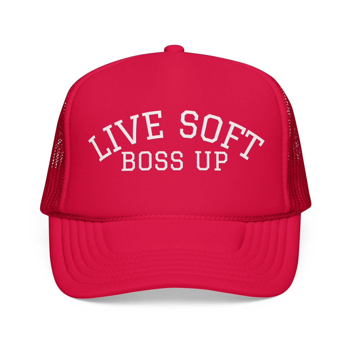 Live Soft Boss Up Trucker Hat