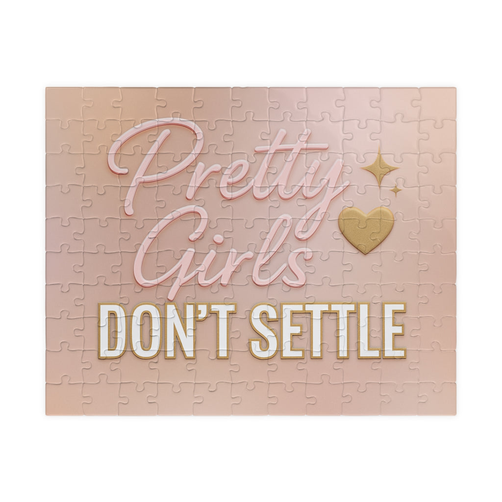Pretty Girls Don't Settle Puzzle (110 pcs)