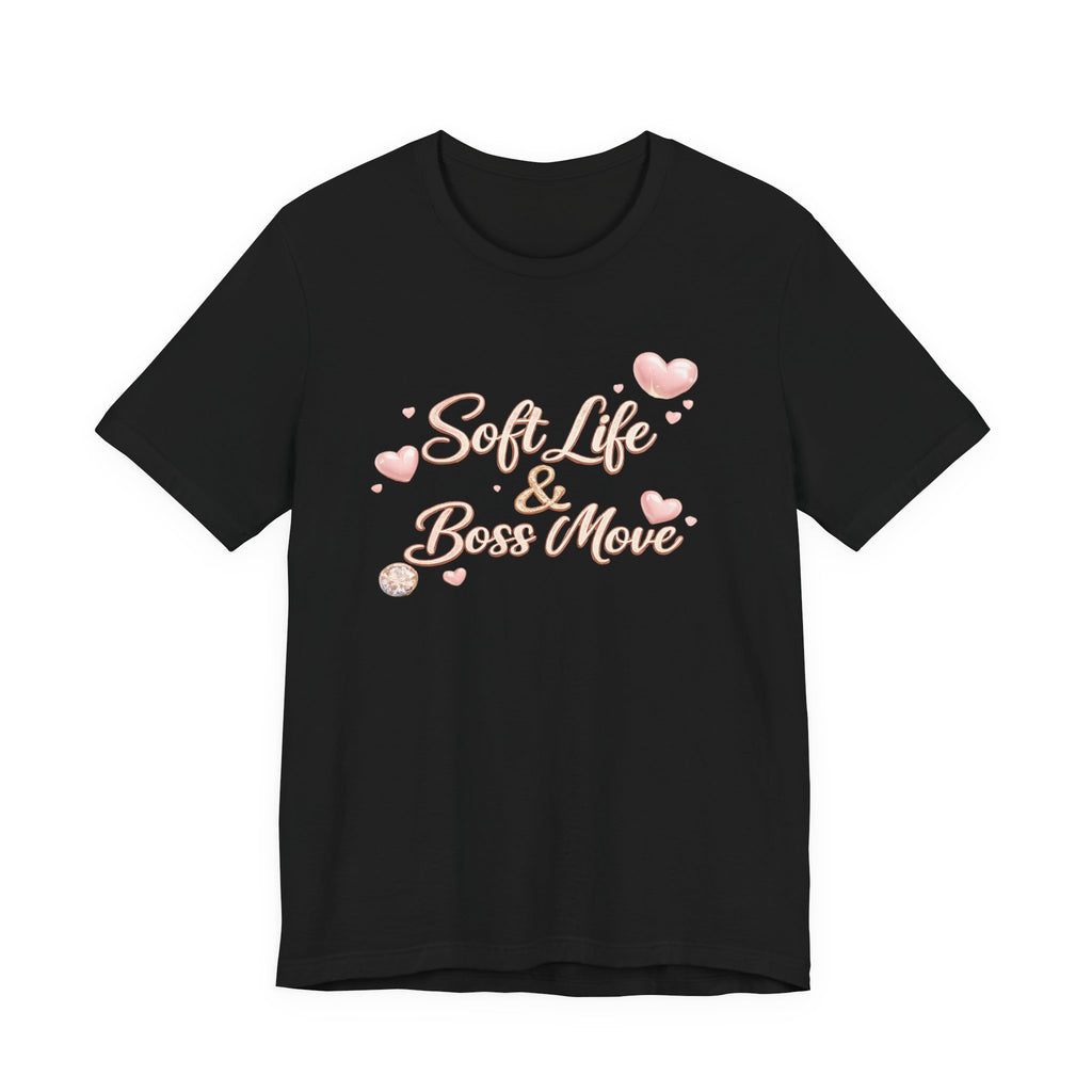 Soft Life & Boss Move Tee