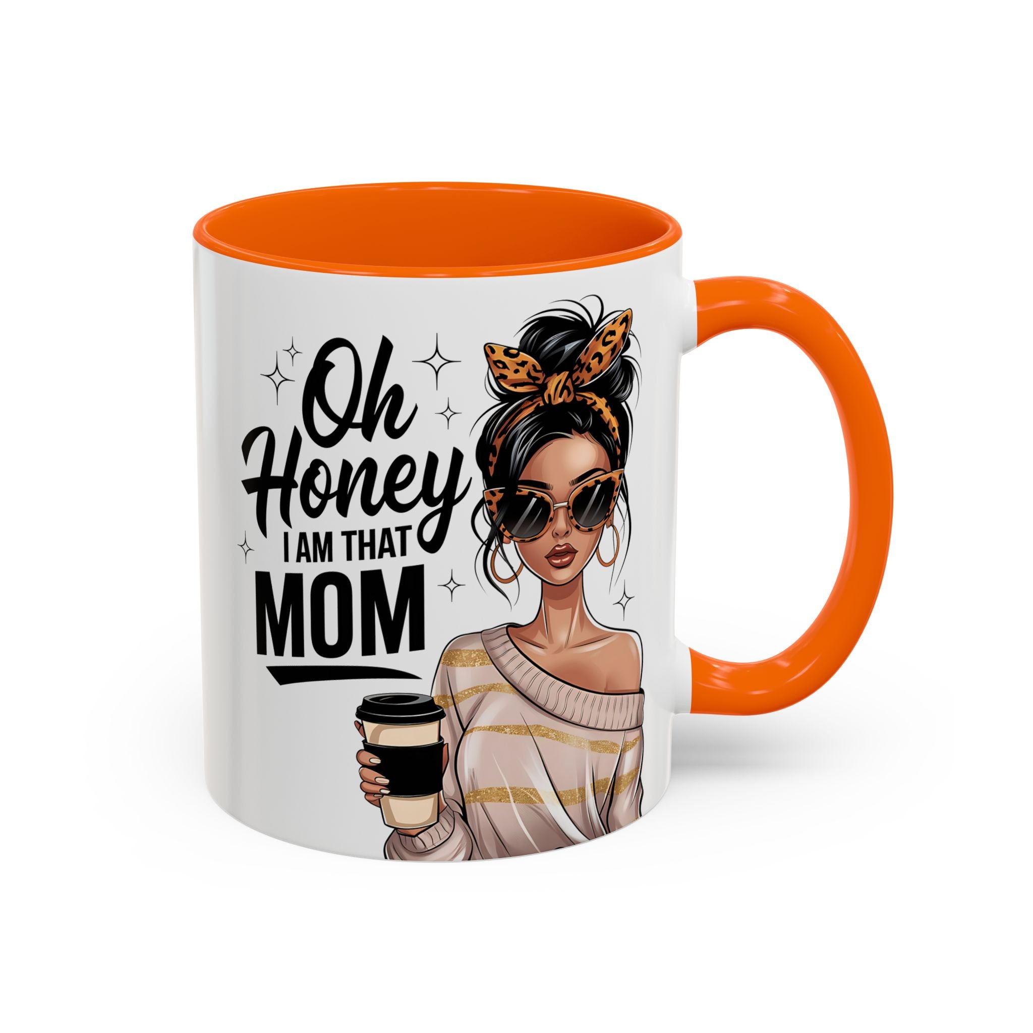 Oh Honey I Am That Mom Accent Coffee Mug (11/15oz)