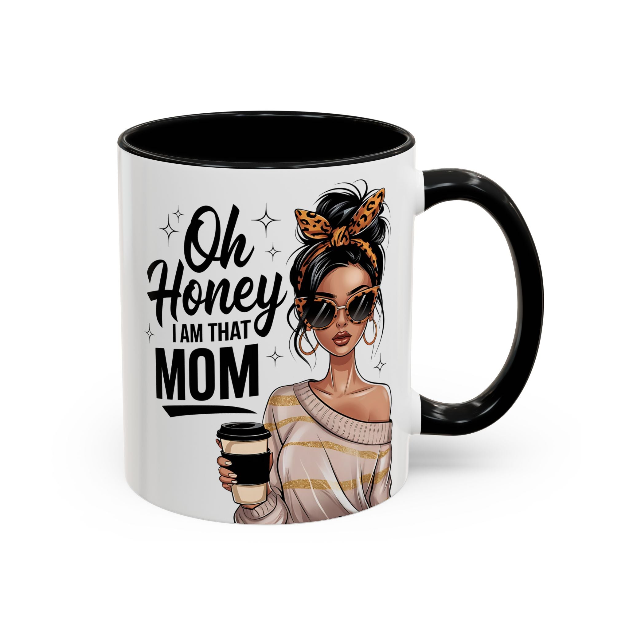 Oh Honey I Am That Mom Accent Coffee Mug (11/15oz)