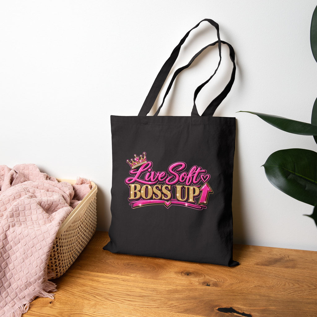 Live Soft Boss Up Tote