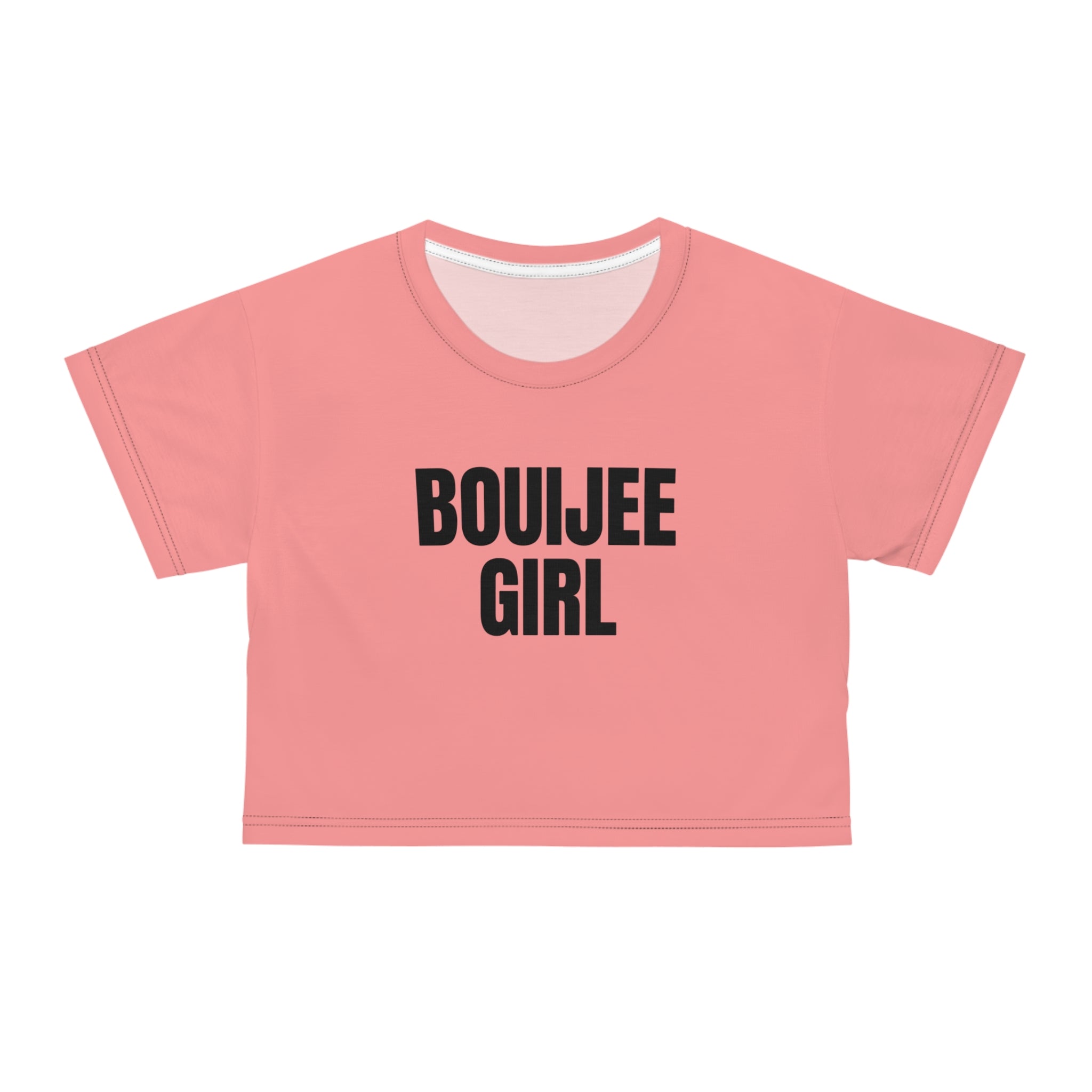 Boujee Girl Crop Top