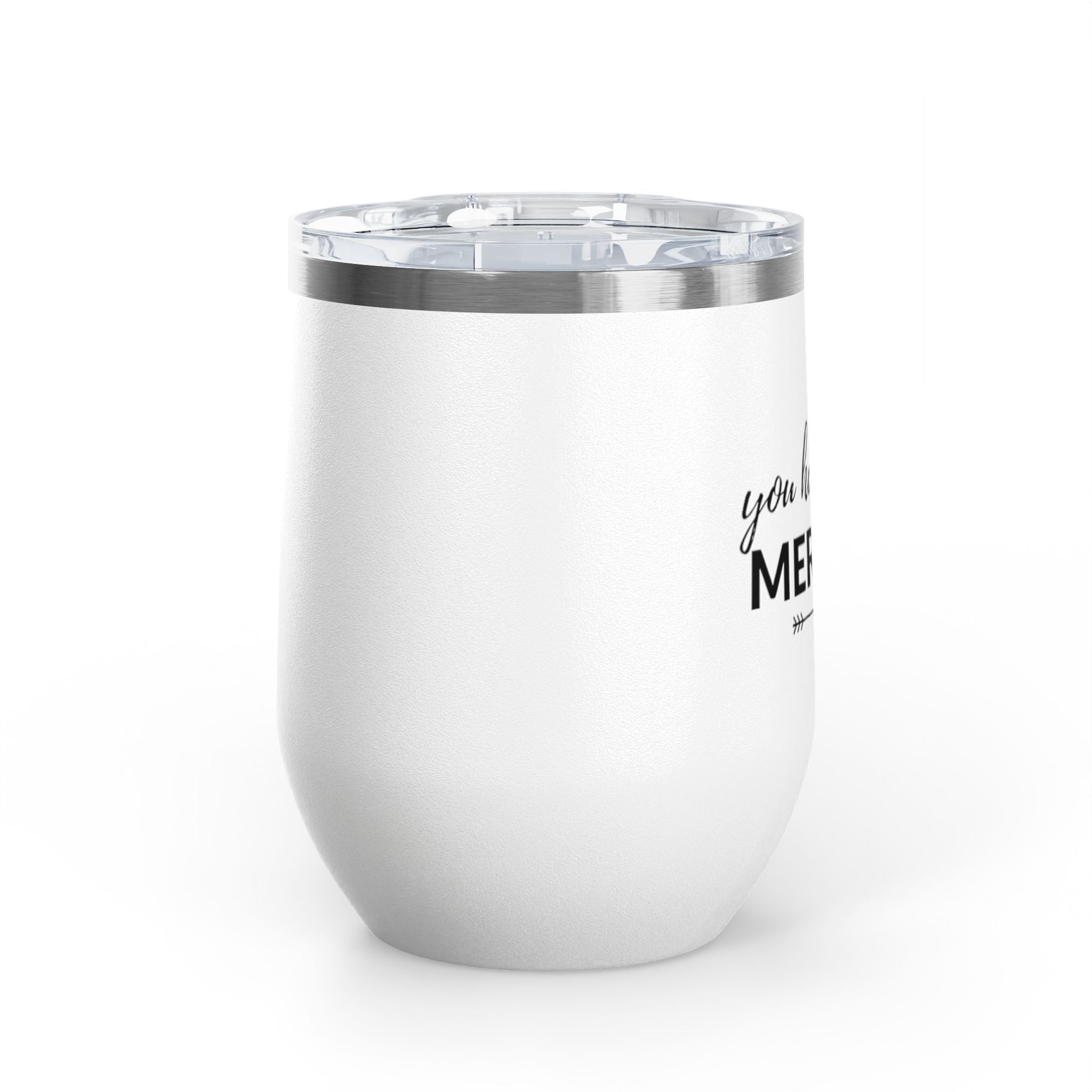 You Had Me At Merlot Wine Tumbler, 12 oz