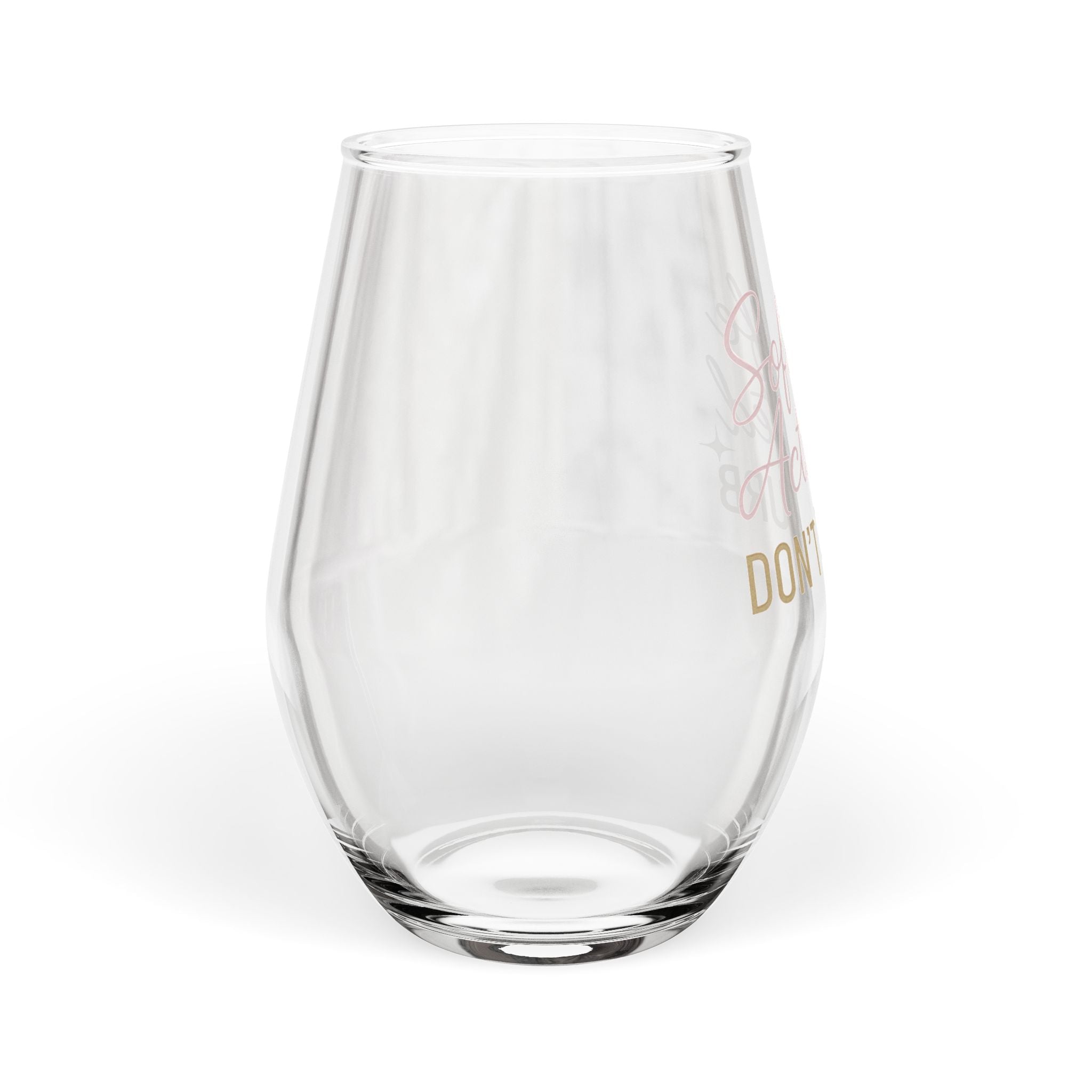 Soft Life Activated, Don’t Disturb Wine Glass