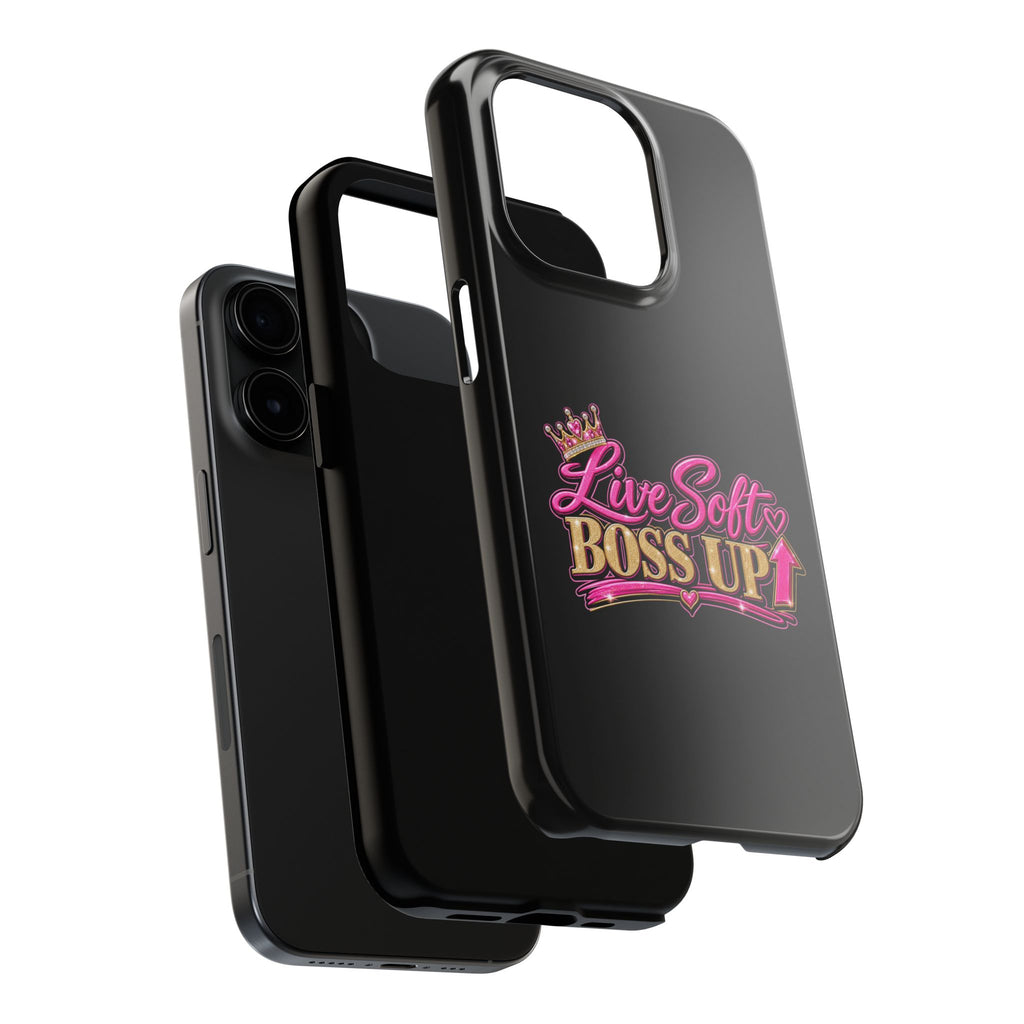 Live Soft Boss Up Phone Case