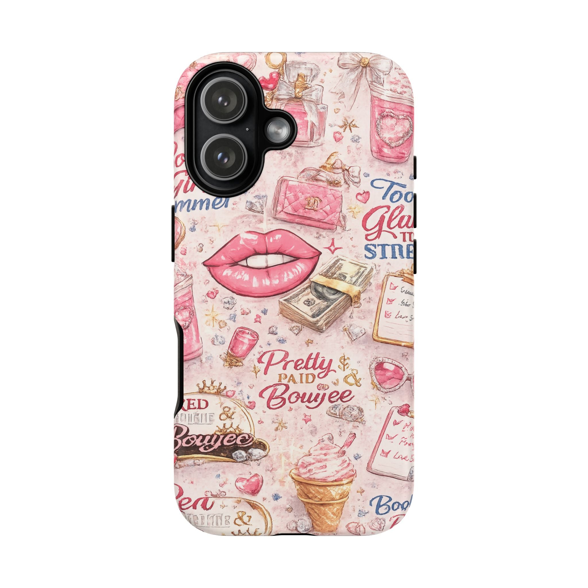 Pink Pretty and Boujee Junk Phone Case
