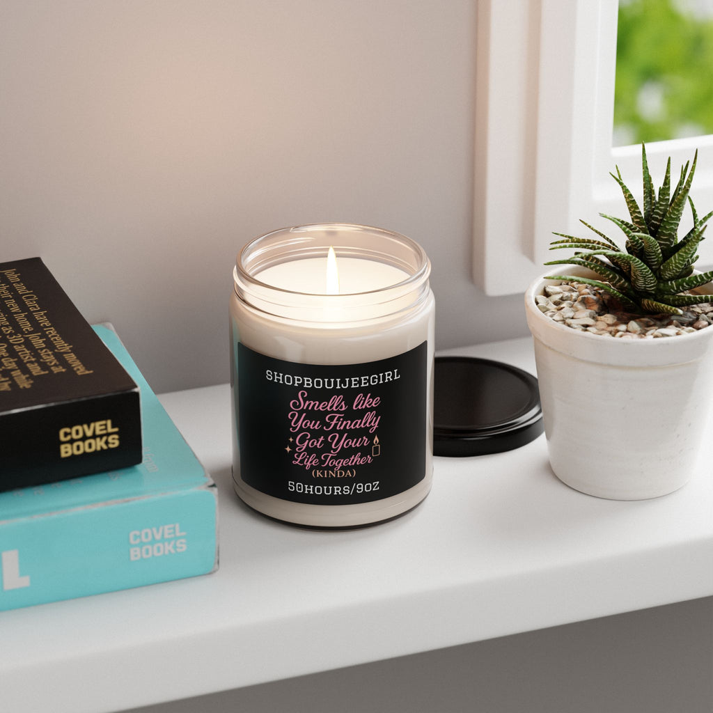 Smells Like You Finally Got Your Life Together (Kinda), Scented Soy Candle