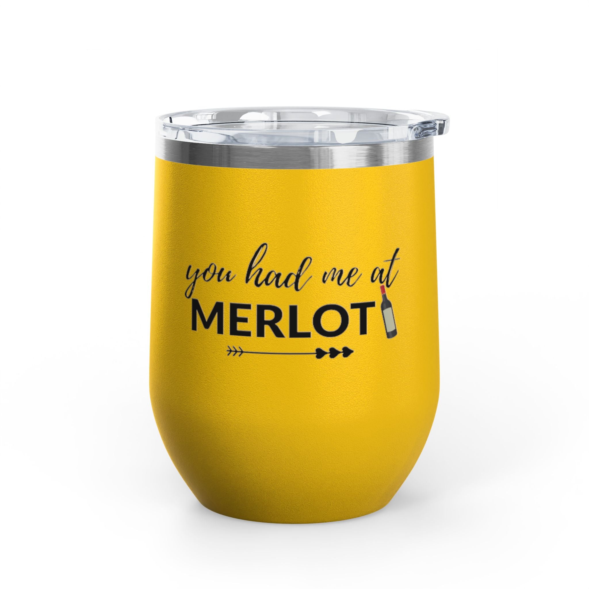 You Had Me At Merlot Wine Tumbler, 12 oz