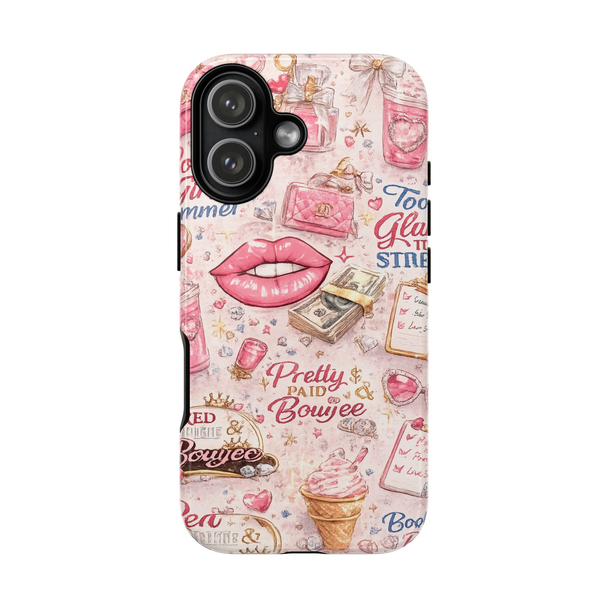 Pink Pretty and Boujee Junk Phone Case