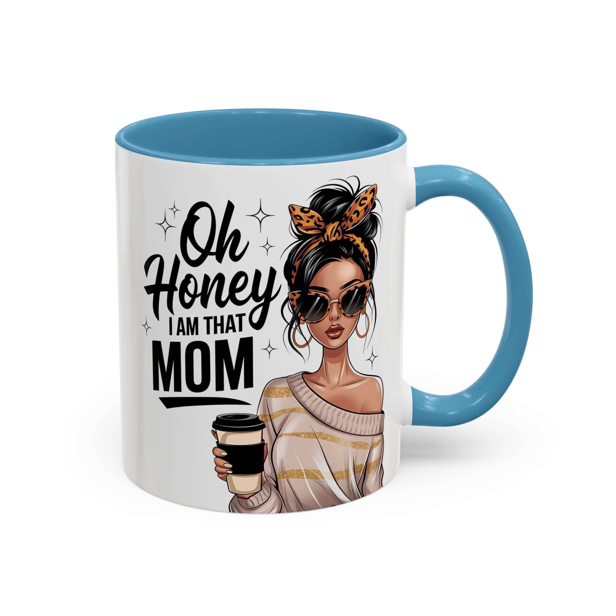 Oh Honey I Am That Mom Accent Coffee Mug (11/15oz)