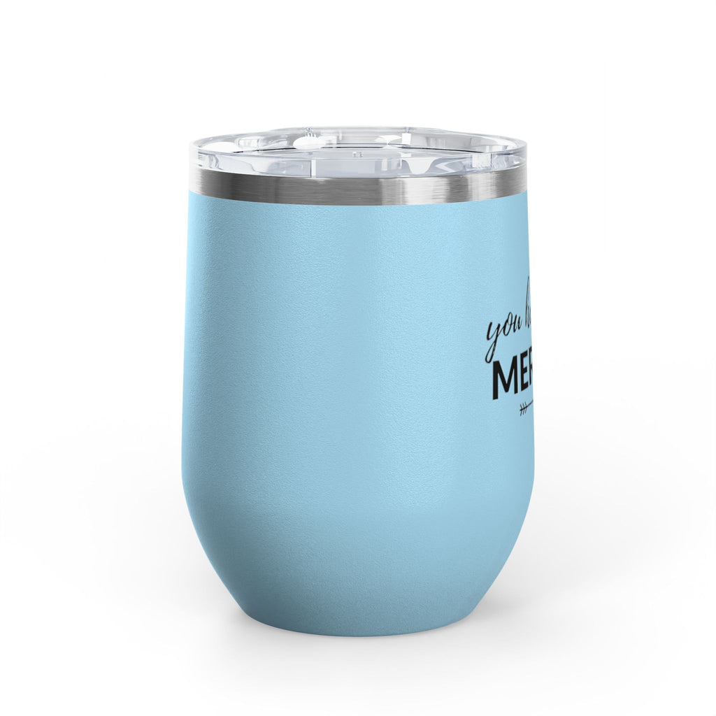 You Had Me At Merlot Wine Tumbler, 12 oz