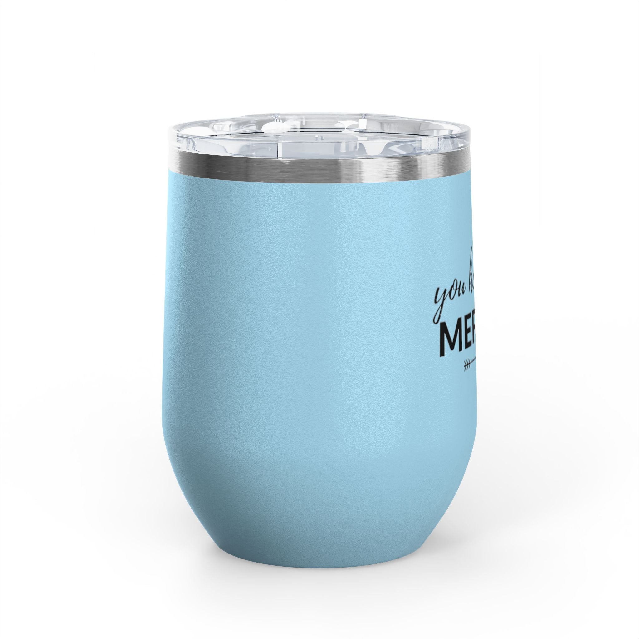 You Had Me At Merlot Wine Tumbler, 12 oz