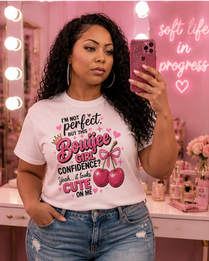 Boujee Girl Confidence Tee